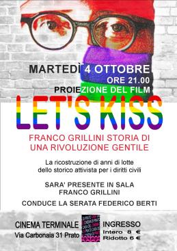 LET'S KISS. FRANCO GRILLINI STORIA DI UNA RIVOLUZIONE GENTILE